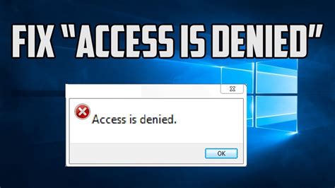 How To Fix Access Is Denied” Windows 10 Error Youtube