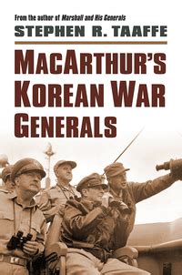 MacArthur's Korean War Generals | 9780700622214, 9780700622221 ...