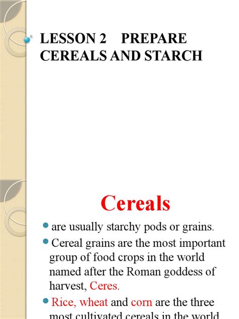 Lesson 2 Prepare Cereals And Starch Pdf Starch Pasta