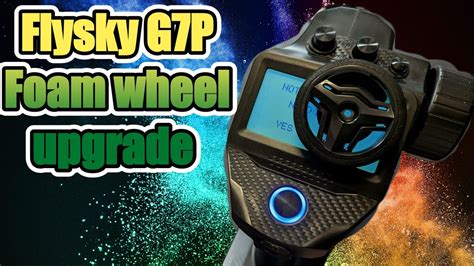 Flysky G P Foam Wheel Upgrade Youtube