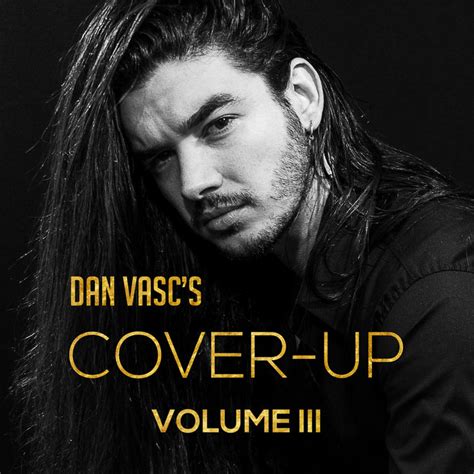 Cover Up Volume Iii Dan Vasc