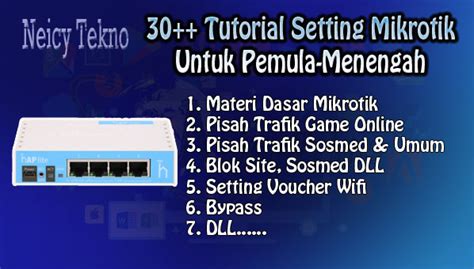 Cara Setting Mikrotik Untuk Pemula Hingga Menengah [lengkap] Neicy Tekno