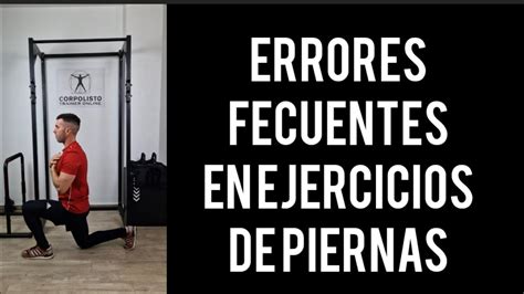 Como Hacer Ejercicios De Piernas Correctamente Lunges Zancadas Y Sentadillas Youtube