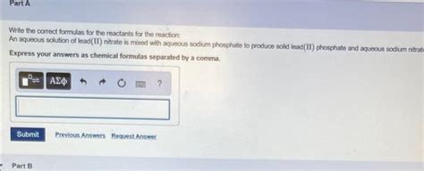 Solved Write The Correct Formulas For The Reactants For The Chegg