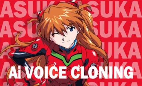 Make Asuka Say What Ever You Want Using Ai Voice Cloning Anime Voice By Animev0ices Fiverr