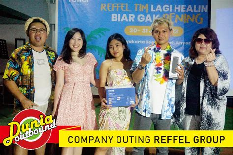 Outbound Di Anyer Bareng Reffel Group