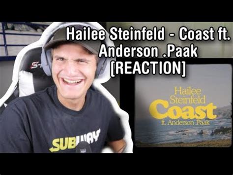 Hailee Steinfeld Coast Ft Anderson Paak REACTION YouTube