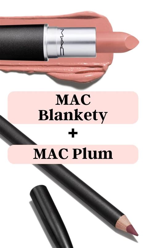 Gorgeous Mac Blankety Lipstick Lip Liner Combinations To Try