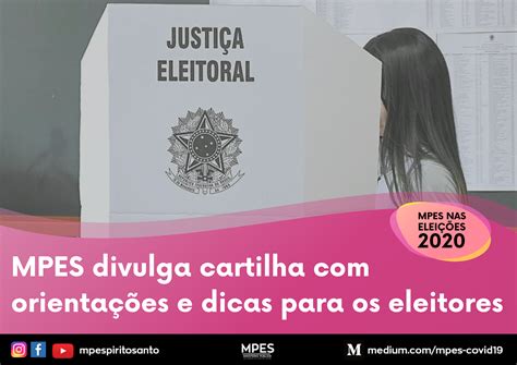 Mpes Divulga Cartilha Com Orientações E Dicas Para Os Eleitores