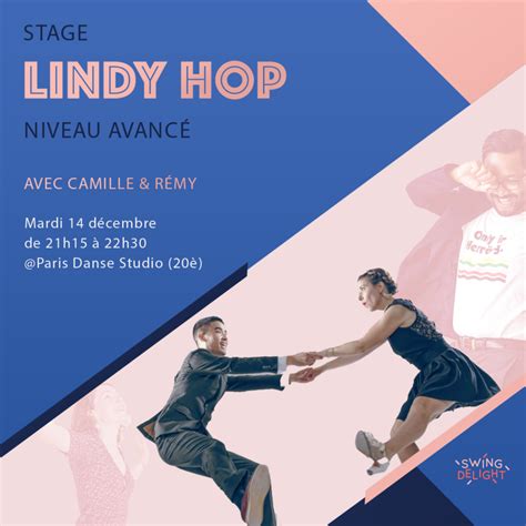 Stage Lindy Hop Avec Camille Et R My Niveaux Interm Diaire Et Avanc