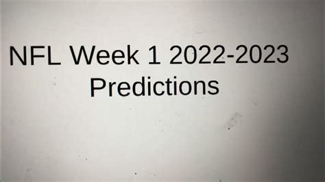 Nfl Week 1 Predictions 2022 Youtube