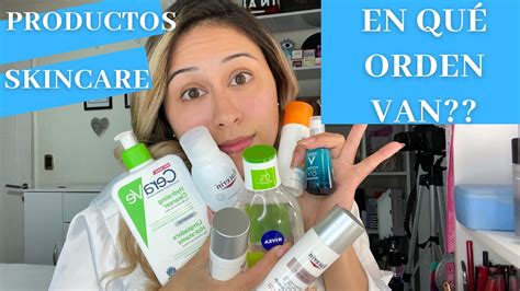 CUÁL ES EL ORDEN DE LOS PRODUCTOS DE SKINCARE TE MUESTRO PASO A PASO