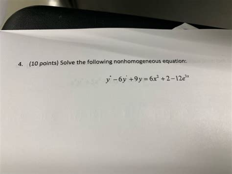 Solved 10 Points Solve The Following Nonhomogeneous Chegg