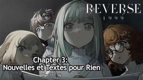 Reverse 1999 Gameplay Walkthrough Chapter 3 Nouvelles Et Textes Pour