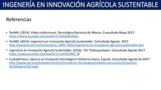 Qué es la Ingeniería en Innovación Agrícola Sustentable PPT