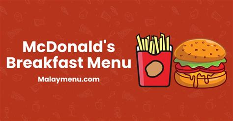 McDonald S Breakfast Menu Harga Di Malaysia 2024 Kemas Kini