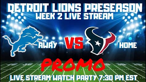 DETROIT LIONS PRESEASON GAME 2 LIVE STREAM PROMO - YouTube