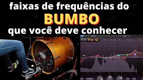 Como Mixar Bumbo Frequ Ncias Do Bumbo Que Voc Precisa Conhecer