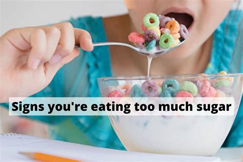 7 Signs You Re Eating Too Much Sugar Go Lifestyle Wiki