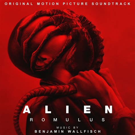 Alien Romulus By Benjamin Wallfisch Album Film Score Reviews