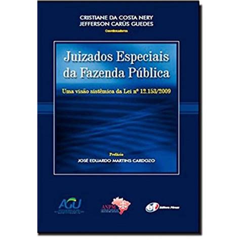 Livro Juizados especiais da fazenda pública uma visão sistemática