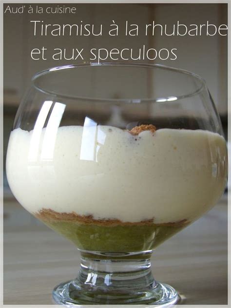 Tiramisu à La Rhubarbe Et Au Spéculoos Aud à La Cuisine