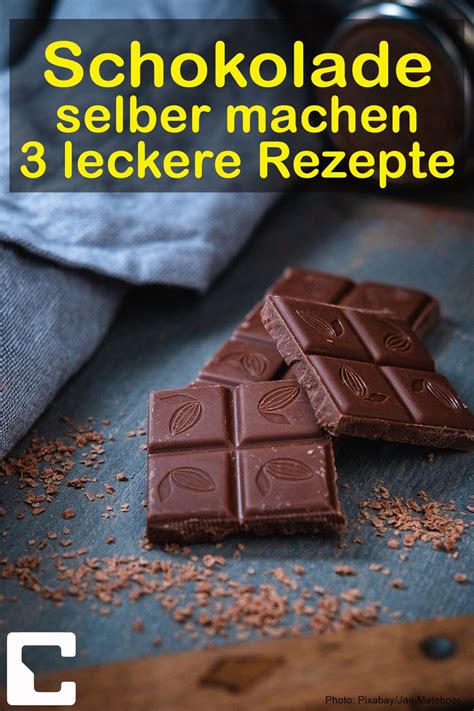 Schokolade selber machen Diese 3 Rezepte versüßen Ihren Tag