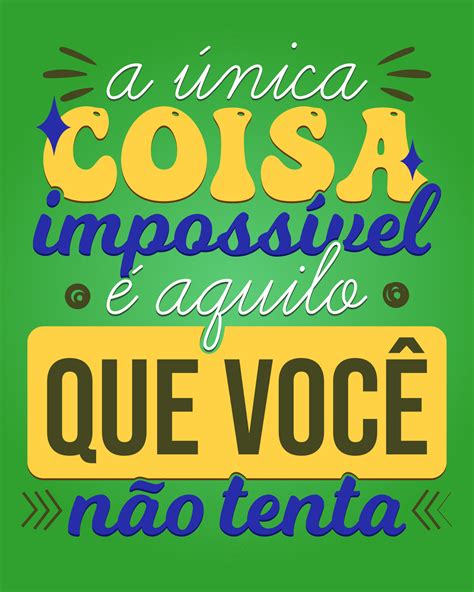 Brazilian Portuguese Motivational Phrase Poster Translation The Only