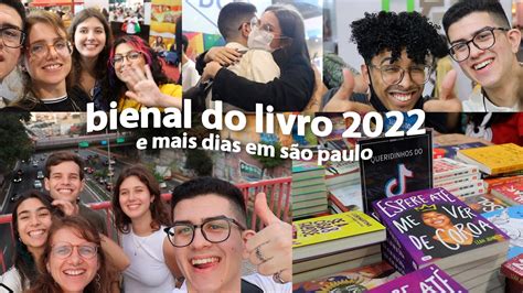 BIENAL DO LIVRO 2022 e dias em São Paulo vlog YouTube