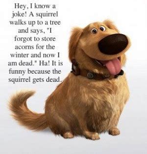 Up Movie Dog Quotes. QuotesGram