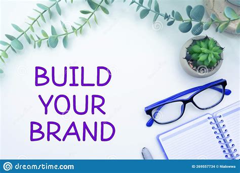 Sign Displaying Build Your Brand Concept Meaning Make A Commercial