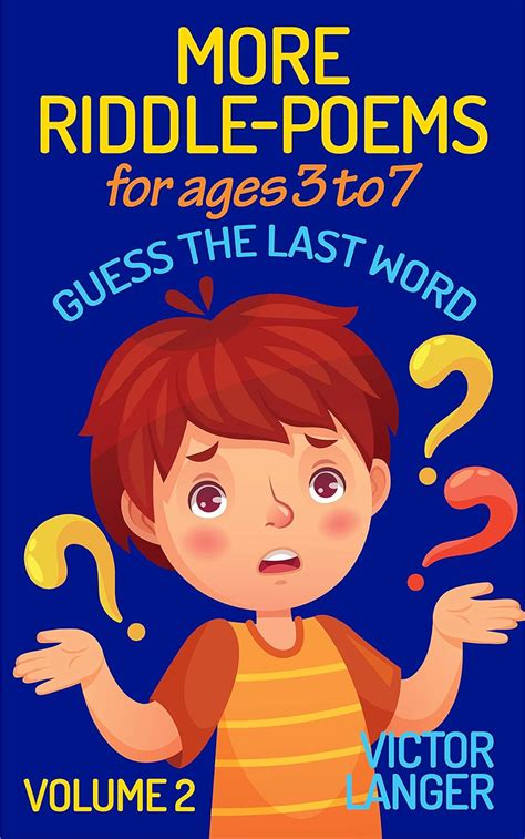 More Riddle Poems For Ages 3 To 7 Volume 2 Guess The Last Word Ebook