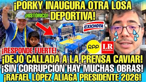 Bravo Porky Inaugura Otra Losa Deportiva En La Punta De Una Cerro Y