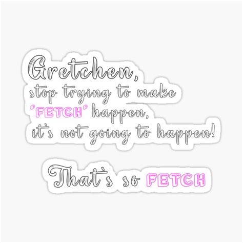 Thats So Fetch Mean Girls Sticker Pack Sticker For Sale By