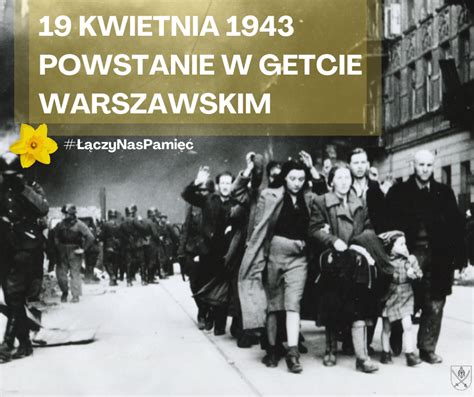 81 Rocznica Powstania W Getcie Warszawskim Stare Babice