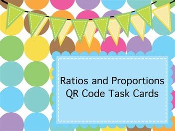 Ratios And Proportions QR Code Task Cards By ITeach Math With Tech