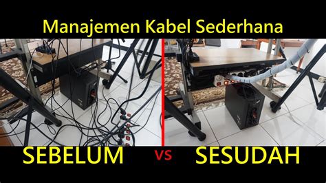 Manajemen Kabel Sederhana Merapikan Kabel Meja Kerjakomputer Dengan