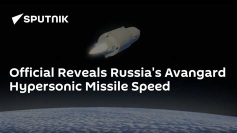 Official Reveals Russia's Avangard Hypersonic Missile Speed - 27.12. ...