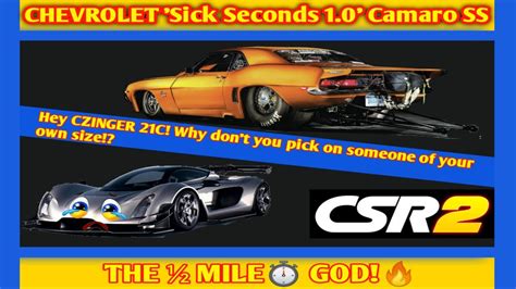 Csr Chevrolet Sick Seconds Camaro Ss Time X Youtube