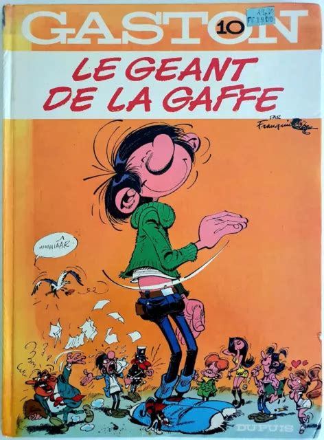 Gaston Lagaffe T Le G Ant De La Gaffe Franquin Dupuis