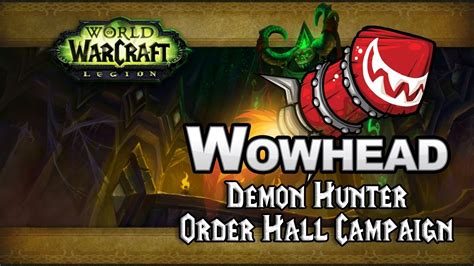 Demon Hunter Class Hall Campaign