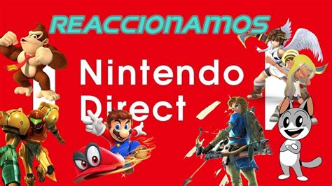 Nintendo Direct (Reaccionando) - YouTube