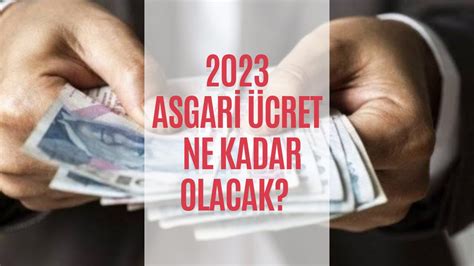 2023 Asgari Ücrette Son Durum Asgari Ücret İçin Rakamlar Belli Oldu