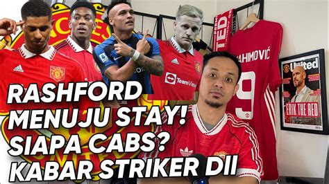 Ngobrol Ringan Update Rashford Menuju Stay Striker Striker Incaran