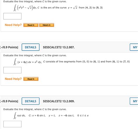 Solved Evaluate The Line Integral Where C Is The Given