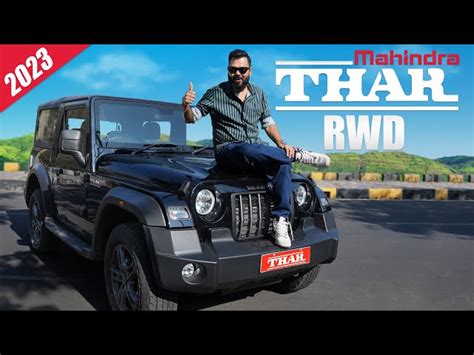 2023 Mahindra Thar Rwd 4x2 Walkaround And First Drive 55 Off