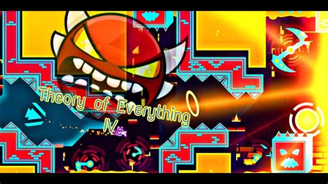 Theory Of Everything IV 100 Insane Demon By Manix648 Geometry Dash