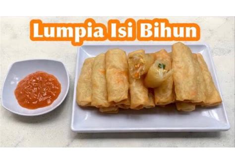 Resep Lumpia Isi Bihun Asin Gurih Oleh Melisa Nindya Cookpad