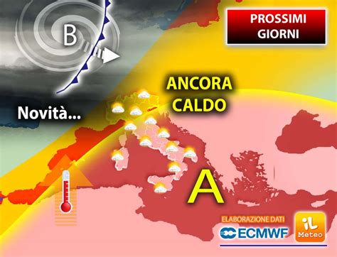 Meteo Anticiclone Nei Prossimi Giorni Con Caldo Anomalo Simil Africano