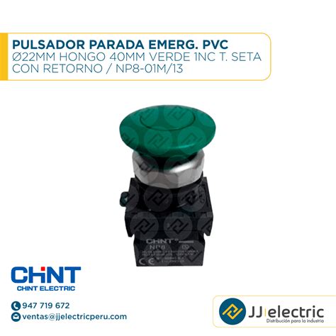 Pulsador Parada Emerg Pvc Mm Hongo Mm Verde Chint